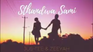 Zeeyah - Sthandwa Sami Ft. Just-Tee